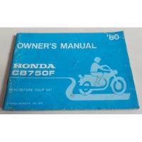 Manual 100% Original De Uso: Moto Honda Cb 750 F Año 1980 segunda mano  Argentina
