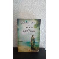Las Olas Del Destino (2013) - Sarah Lark, usado segunda mano  Argentina