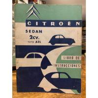 Usado, Citroën 2cv.  2 Manuales Guantera Y Un Libro (combo) segunda mano  Argentina