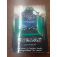 Libro Primero - La Aldea De Danny Boy - Un Cuento Mágico  segunda mano  Argentina
