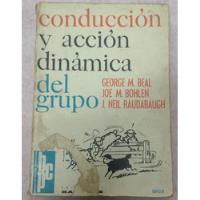 Usado, Conduccion Y Accion Dinamica Del Grupo, G. M. Beal segunda mano  Argentina