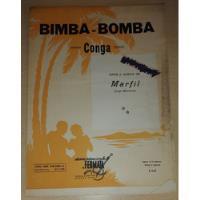 Partitura Bimba - Bomba Conga Jorge Monsalve Año 1945 segunda mano  Argentina
