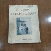 Libro De Enrique Larreta, Gerardo O La Torre De Las Damas, usado segunda mano  Argentina