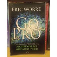 Go Pro - Eric Worre - Ed Gopro, usado segunda mano  Argentina