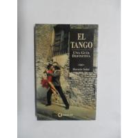 El Tango - Una Guía Definitiva - Horacio Salas - Mb Estado segunda mano  Argentina