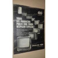 P575 Clipping Publicidad Productos Philco Televisor Año 1974 segunda mano  Argentina