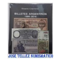 Catalogo Billetes Argentinos Colantonio 1884 Al 2016 Palermo, usado segunda mano  Argentina