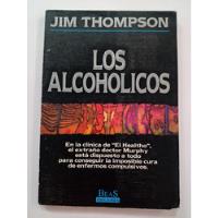 Usado, Los Alcoholicos - Jim Thompson segunda mano  Argentina