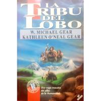 Usado, La Tribu Del Lobo Michael Gear Ediciones B Usado # segunda mano  Argentina
