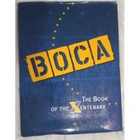 Boca El Libro Del Xentenario (ingles) Coleccion Ed. Planeta segunda mano  Argentina