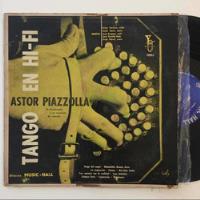 Astor Piazzolla Tango En Hi Fi Disco Vinilo Lp, usado segunda mano  Argentina