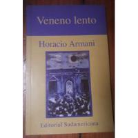 Usado, Veneno Lento - Horacio Armani segunda mano  Argentina