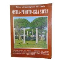 Adp Zonas Arqueologicas Del Lacio Ostia Puerto Isla Sacra segunda mano  Argentina