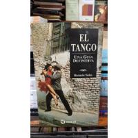 Usado, Horacio Salas - El Tango Una Guia Definitiva segunda mano  Argentina