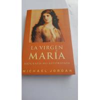 La Virgen María Michael Jordan Ediciones B C6 segunda mano  Argentina