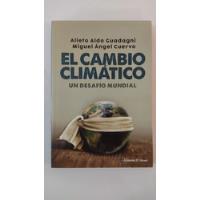 El Cambio Climatico-alieto Aldo Guadagni/miguel Cuervo-(74) segunda mano  Argentina