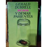 Bichos Y Demas Parientes - Gerald Durrel - Ed Alianza Tres segunda mano  Argentina