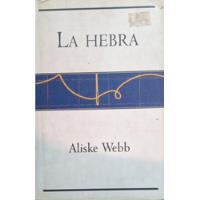La Hebra Aliske Webb, usado segunda mano  Argentina