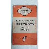 Usado, Hawk Among The Sparrows - Desmond Hawkins - Penguin segunda mano  Argentina