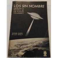 Usado, Los Sin Nombre Ovnis -manuel Saenz .willy Wolf / Ed Orbe segunda mano  Argentina