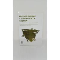 Precios Tarifas Y Subsidios A La Energia - Eudeba - Usado, usado segunda mano  Argentina
