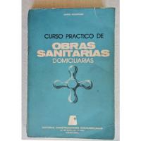 Curso Práctico Obras Sanitarias Domiciliarias Somaruga* 1980 segunda mano  Argentina