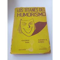 Los Titanes Del Humorismo-anaconda. Varios Autores segunda mano  Argentina
