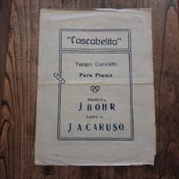 Cascabelito Tango Canción Partitura Piano Música Böhr Caruso segunda mano  Argentina