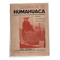 Quebrada De Humahuaca - Sixto Vazquez Z.  segunda mano  Argentina