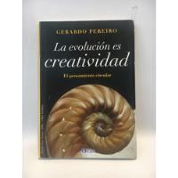 La Evolución Es Creatividad Gerardo Pereiro Kier segunda mano  Argentina