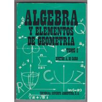 Algebra Y Elementos De Geometria Tomo 1 Hector Di Caro Excel segunda mano  Argentina