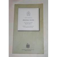 Carta Enciclica Fratelli Tutti Religion Papa Francisco, usado segunda mano  Argentina