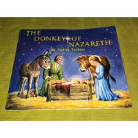 The Donkey Of Nazareth - Audrey Tarrant - Medici Books segunda mano  Argentina