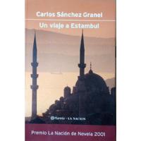 Un Viaje A Estambul Carlos Sánchez Granel  segunda mano  Argentina