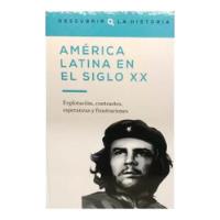 America Latina En El Siglo Xx Coleccion Descubrir La Histori, usado segunda mano  Argentina