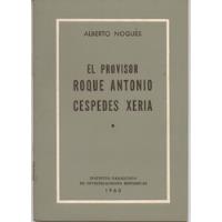 Usado, El Previsor Roque A. Céspedes Xeria. Alberto Nogués. 1960 segunda mano  Argentina