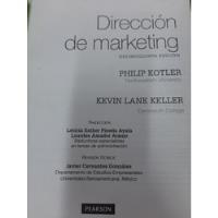 Usado, Dirección De Marketing Kotler & Keller 15° Ed. Pearson Leer* segunda mano  Argentina