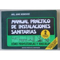 Manual Práctico De Instalaciones Sanitarias. Tomo 2 segunda mano  Argentina