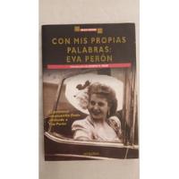 Con Mis Propias Palabras - Eva Peron - Intr. Joseph Page segunda mano  Argentina