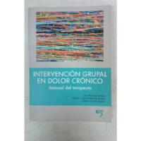 Intervencion Grupal En Dolor Cronico - Rodriguez Marin segunda mano  Argentina