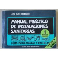 Manual Práctico De Instalaciones Sanitarias. Tomo 1 , usado segunda mano  Argentina
