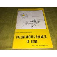 Calentadores Solares De Agua, Guía Sector Residencial segunda mano  Argentina