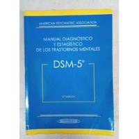 Dsm-5 Manual Diagnostico Y Estadist. De Trastornos Mentales segunda mano  Argentina