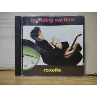 Roxette Spending My Time Cd Single , usado segunda mano  Argentina