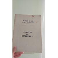Usado, Apuntes De Quiropodia - Ins Del Pie - Esc De Pedicuros 1969 segunda mano  Argentina