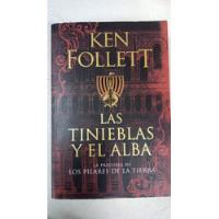 Las Tinieblas Y El Alba - Ken Follett - Formato Grande - P Y, usado segunda mano  Argentina