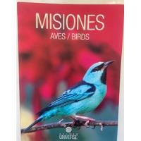 Carlos Chébez Y Roberto Mario Güller Misiones Aves/birds  segunda mano  Argentina
