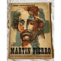 Martin Fierro Con Dibujos De Juan Castagnino. Edición 1962 segunda mano  Argentina
