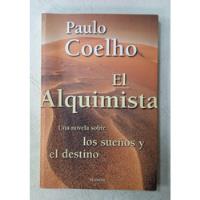 El Alquimista - Paulo Coelho - Planeta - Formato Grande, usado segunda mano  Argentina