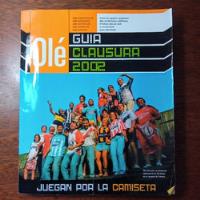 Guía Del Torneo Clausura 2002 - Olé segunda mano  Argentina